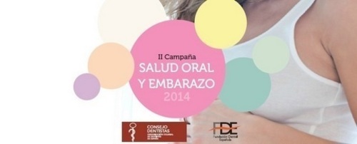 Campaña Salud Oral y Embarazo. II Edición. 2014.