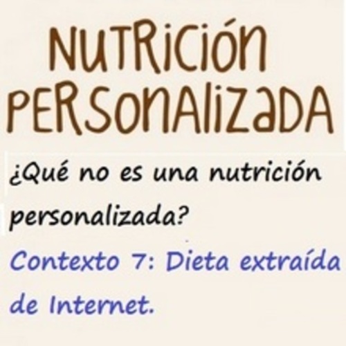 ¿Qué no es una nutrición personalizada? Contexto 7