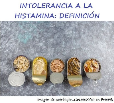 Intolerancia a la histamina: Definición